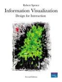 Information visualization : design for interaction /