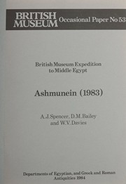 British Museum Expedition to Middle Egypt : Ashmunein (1983) /