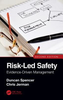 Risk-led safety : evidence-driven management /