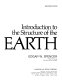 Introduction to the structure of the earth /