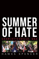 Summer of hate : Charlosttesville, USA /