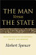 The man versus the state : with six essays on government, society, and freedom /