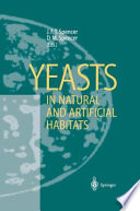 Yeasts in natural and artificial habitats /