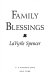 Family blessings /