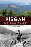 Pisgah National Forest : a history /