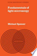 Fundamentals of light microscopy /