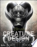ZBrush creature design : creating dynamic concept imagery for film and games /