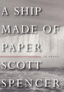 A ship made of paper : a novel /