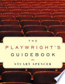 The playwright's guidebook /