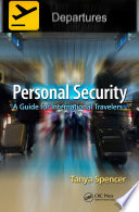 Personal security : a guide for international travelers /