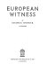 European witness /
