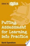 Putting assessment for learning into practice /