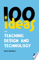 100 ideas for teaching design and technology /