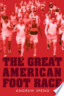 The great American foot race : ballyhoo for the Bunion Derby! /