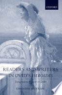 Readers and writers in Ovid's Heroides : transgressions of genre and gender /