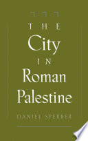 The city in Roman Palestine /