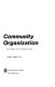 Community  organization ; studies in constraint /