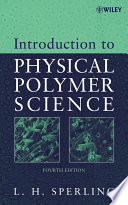 Introduction to physical polymer science  /