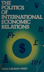 The politics of international economic relations /
