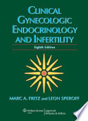 Clinical gynecologic endocrinology and infertility /