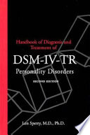 Handbook of diagnosis and treatment of DSM-IV-TR personality disorders /