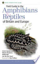 Field guide to the amphibians & reptiles of Britain and Europe /