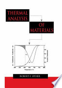 Thermal analysis of materials /