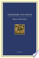 The book of all saints, part one /