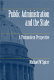 Public administration and the state : a postmodern perspective /