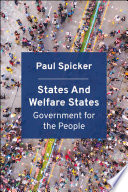 States and welfare states : government for the people /