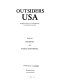 Outsiders USA; original essays on 24 outgroups in American society /