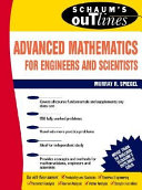 Schaum's outline of theory and problems of advanced mathematics for engineers and scientists / by Murray R. Spiegel.