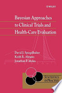 Bayesian approaches to clinical trials and health-care evaluation /