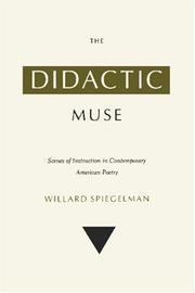 The didactic muse : scenes of instruction in contemporary American poetry /