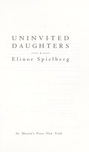 Uninvited daughters /