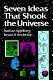 Seven ideas that shook the universe /