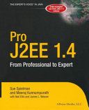 Pro J2EE 1.4 : from professional to expert /