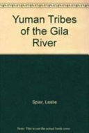 Yuman tribes of the Gila River.