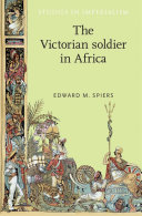 The Victorian soldier in Africa /