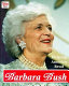 Barbara Bush : helping America read /