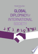 Global Diplomacy and International Society /