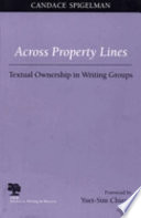 Across property lines : textual ownership in writing groups /