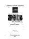 The shape under the sheet : the complete Stephen King encyclopedia /