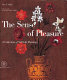 The sense of pleasure : a collection of still life paintings /
