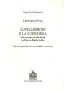 Il pellegrino e la guerriera : letteratura e identità in Pietro Della Valle /