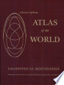 Atlas of the world with geophysical boundaries showing oceans, continents, and tectonic plates in their entirety /