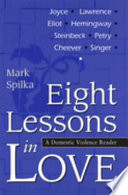Eight lessons in love : a domestic violence reader /