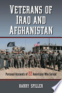 Veterans of Iraq and Afghanistan : personal accounts of 22 Americans who served /