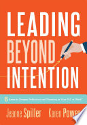 Leading beyond intention : 6 areas to deepen reflection and planning in your PLC at work /