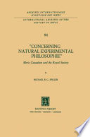 Concerning Natural Experimental Philosophie : Meric Casaubon and the Royal Society /